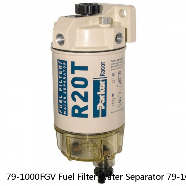 79-1000FGV Fuel Filter Water Separator 79-1000FGV Filter Cartridge 1000FG 2020PM 2010TM 2040TM