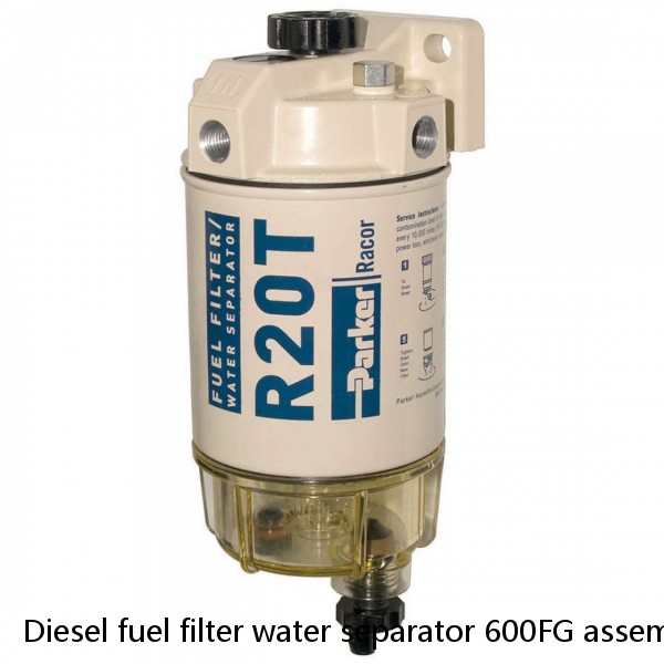 Diesel fuel filter water separator 600FG assembly
