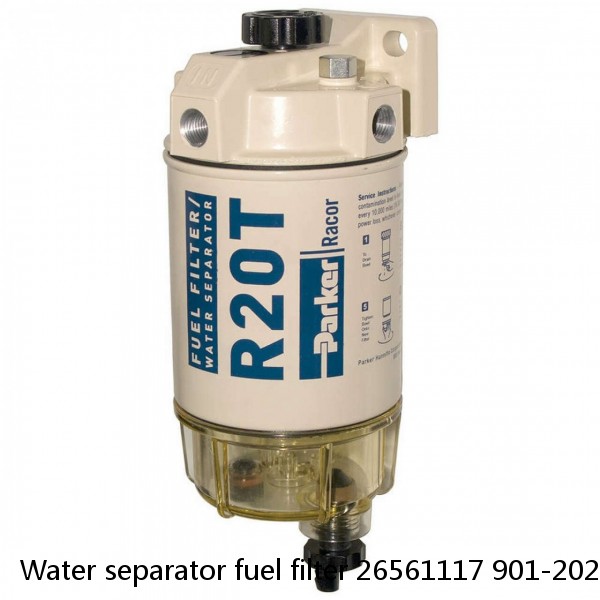 Water separator fuel filter 26561117 901-202 fuel water separator 26561117