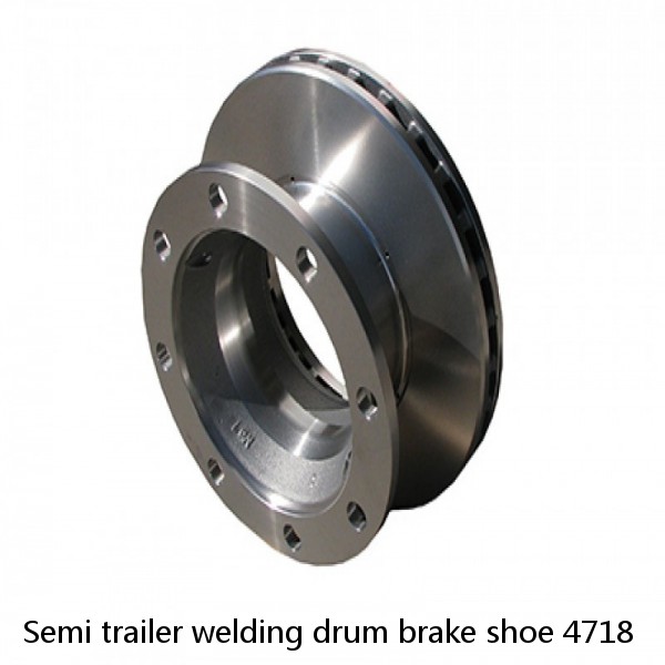 Semi trailer welding drum brake shoe 4718 #1 image